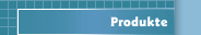 Produkte